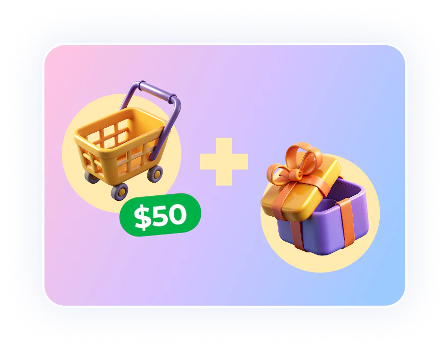 Spend X amount  to get gift